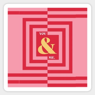 U & ME Sticker